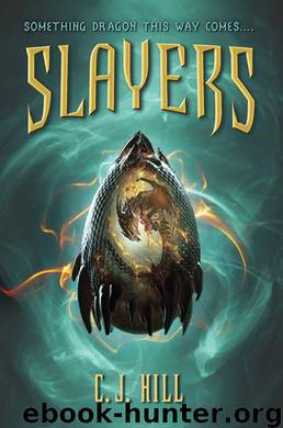Slayers by C. J. Hill