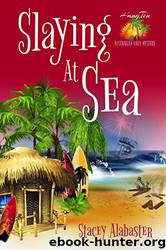 Slaying at Sea by Stacey Alabaster