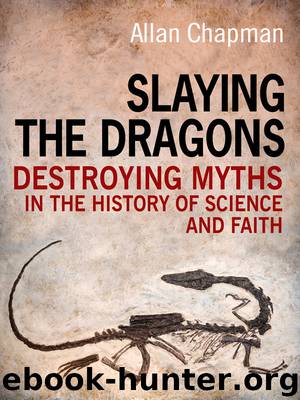 Slaying the Dragons by Allan Chapman