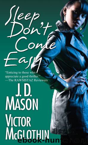 Sleep Don't Come Easy by McGlothin Victor