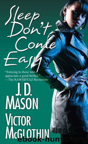 Sleep Don't Come Easy by Victor McGlothin & J. D. Mason