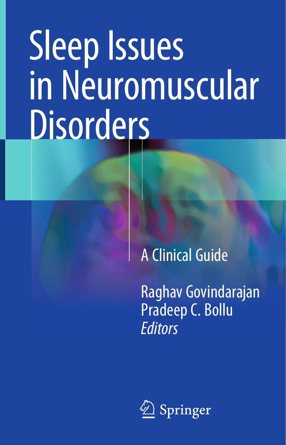 Sleep Issues in Neuromuscular Disorders by Raghav Govindarajan Pradeep C. Bollu