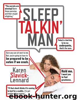 Sleep Talkin' Man by Karen Slavick-Lennard