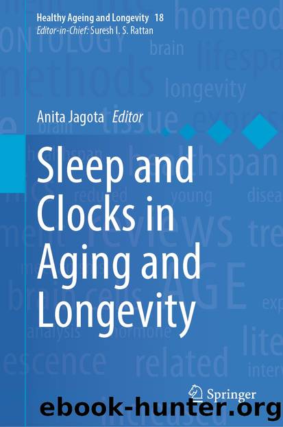 Sleep and Clocks in Aging and Longevity by Unknown