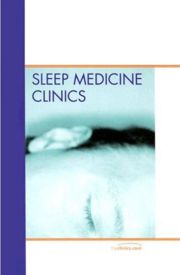 Sleep and Disorders of Sleep in Women, An Issue of Sleep Medicine Clinics by Helen Driver
