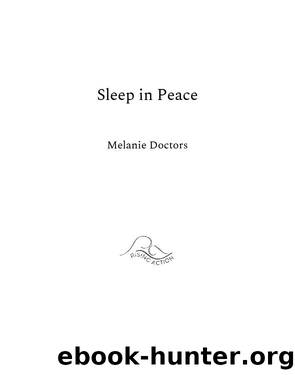Sleep in Peace by Melanie Doctors