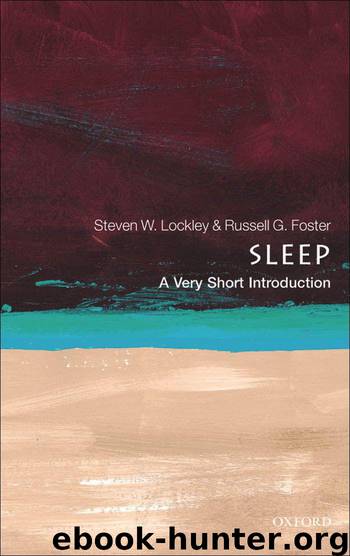 Sleep: A Very Short Introduction (Very Short Introductions) by Lockley Steven W. & Foster Russell G