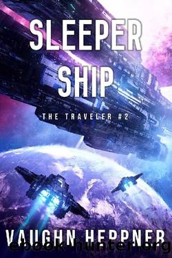 Sleeper Ship (The Traveler Book 2) by Vaughn Heppner