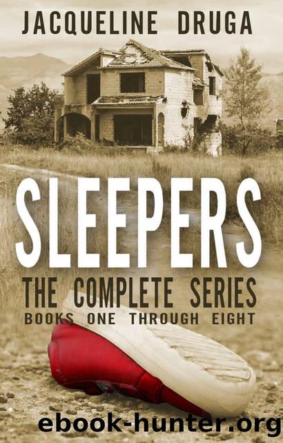 Sleepers: The Complete Series: Books One through Eight by Jacqueline Druga
