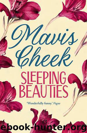 Sleeping Beauties by Mavis Cheek