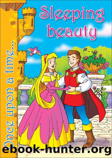 Sleeping Beauty by Jacob & Wilhelm Grimm