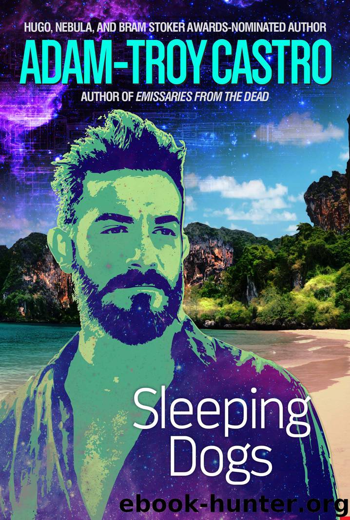 Sleeping Dogs by Adam-Troy Castro
