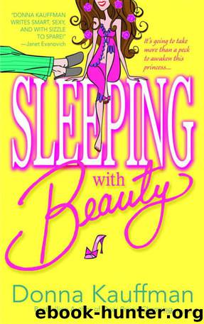 Sleeping With Beauty by Donna Kauffman