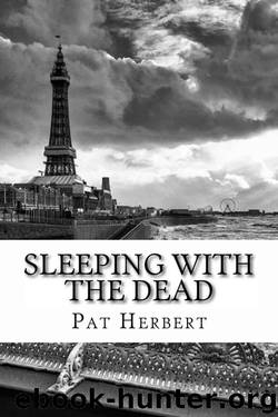 Sleeping With the Dead by Pat Herbert