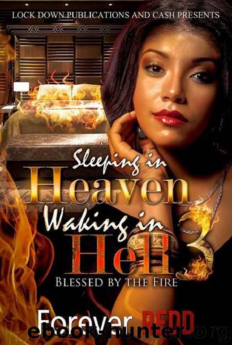Sleeping in Heaven, Waking in Hell 3: Blessed by the Fire