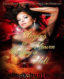 Sleeping in Heaven, Waking in Hell by Forever Redd
