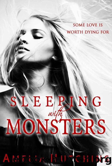Sleeping with Monsters by Hutchins Amelia