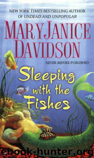 Sleeping with the Fishes - Mermaid 1 by Mary Janice Davidson
