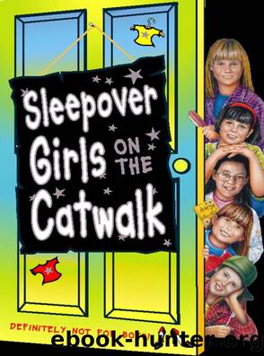 Sleepover Girls on the Catwalk by Sue Mongredien