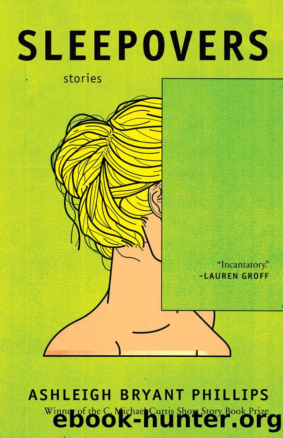 Sleepovers by Ashleigh Bryant Phillips