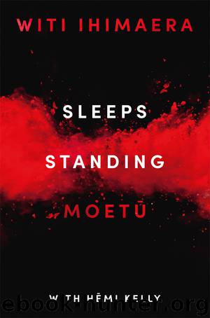 Sleeps Standing: A Story of the Battle of Orakau by Ihimaera Witi