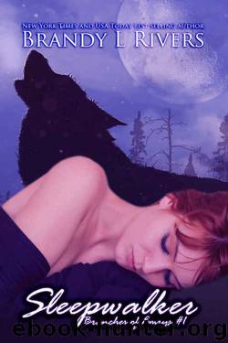 Sleepwalker (Branches of Emrys Book 1) by Brandy L Rivers