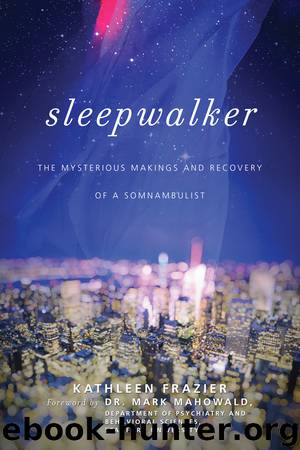 Sleepwalker by Kathleen Frazier