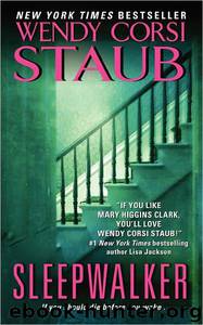 Sleepwalker by Wendy Corsi Staub