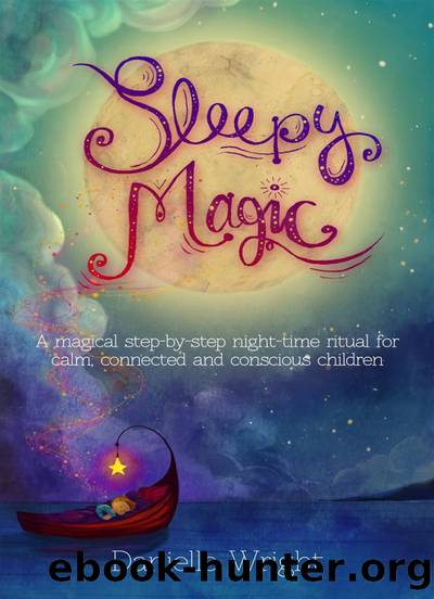 Sleepy Magic by Danielle Wright