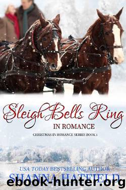 Sleigh Bells Ring in Romance by Shanna Hatfield