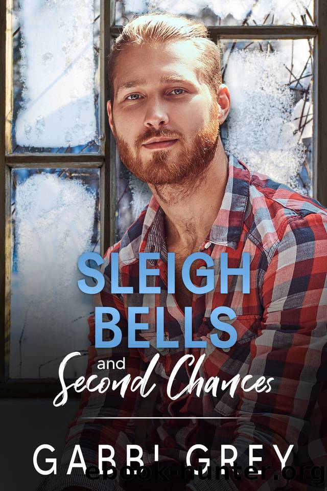 Sleigh Bells and Second Chances (Love in Mission City Book 3) by Gabbi Grey