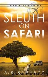 Sleuth on Safari by A R Kennedy