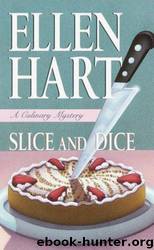 Slice and Dice by Ellen Hart