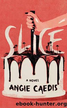 Slice by Angie Caedis
