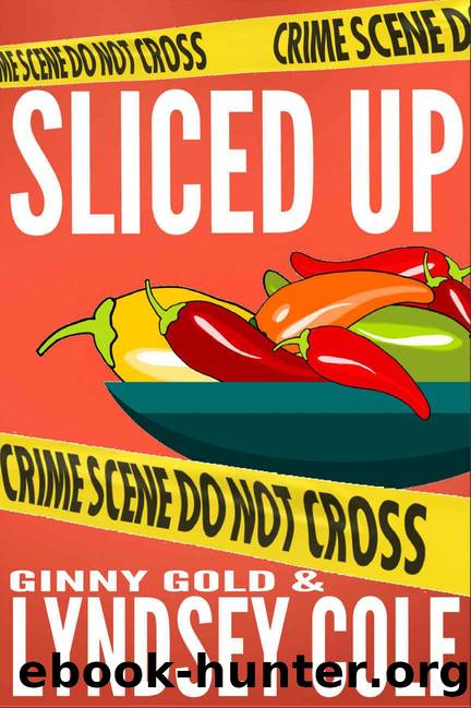 Sliced Up by Lyndsey Cole & Ginny Gold