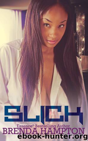 Slick by Brenda Hampton