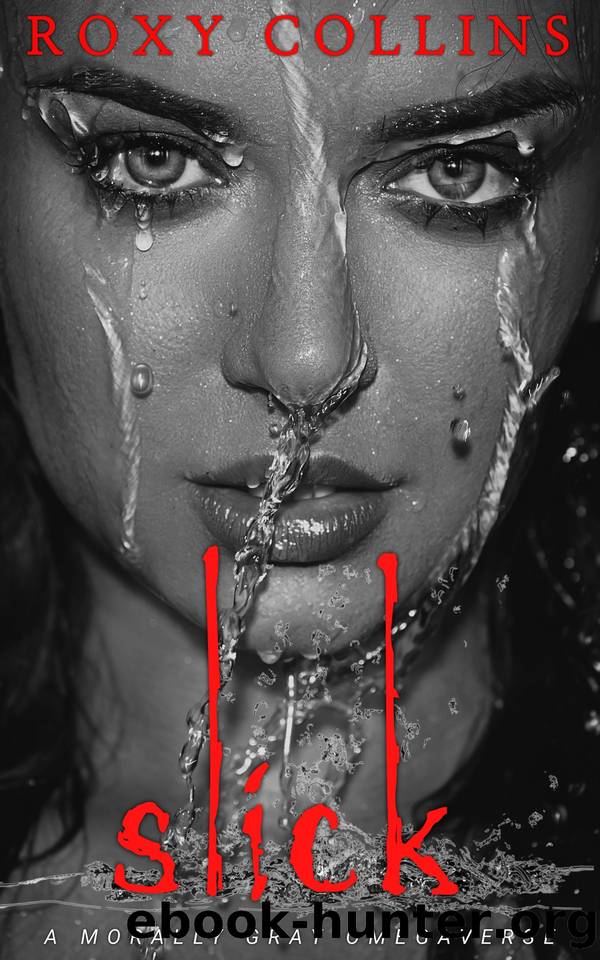 Slick: A Reverse Harem Omegaverse by Roxy Collins