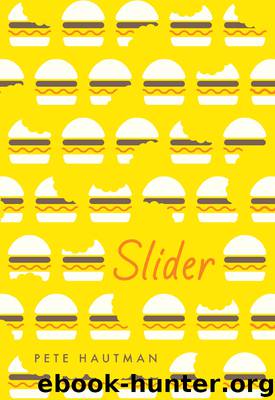 Slider by Pete Hautman