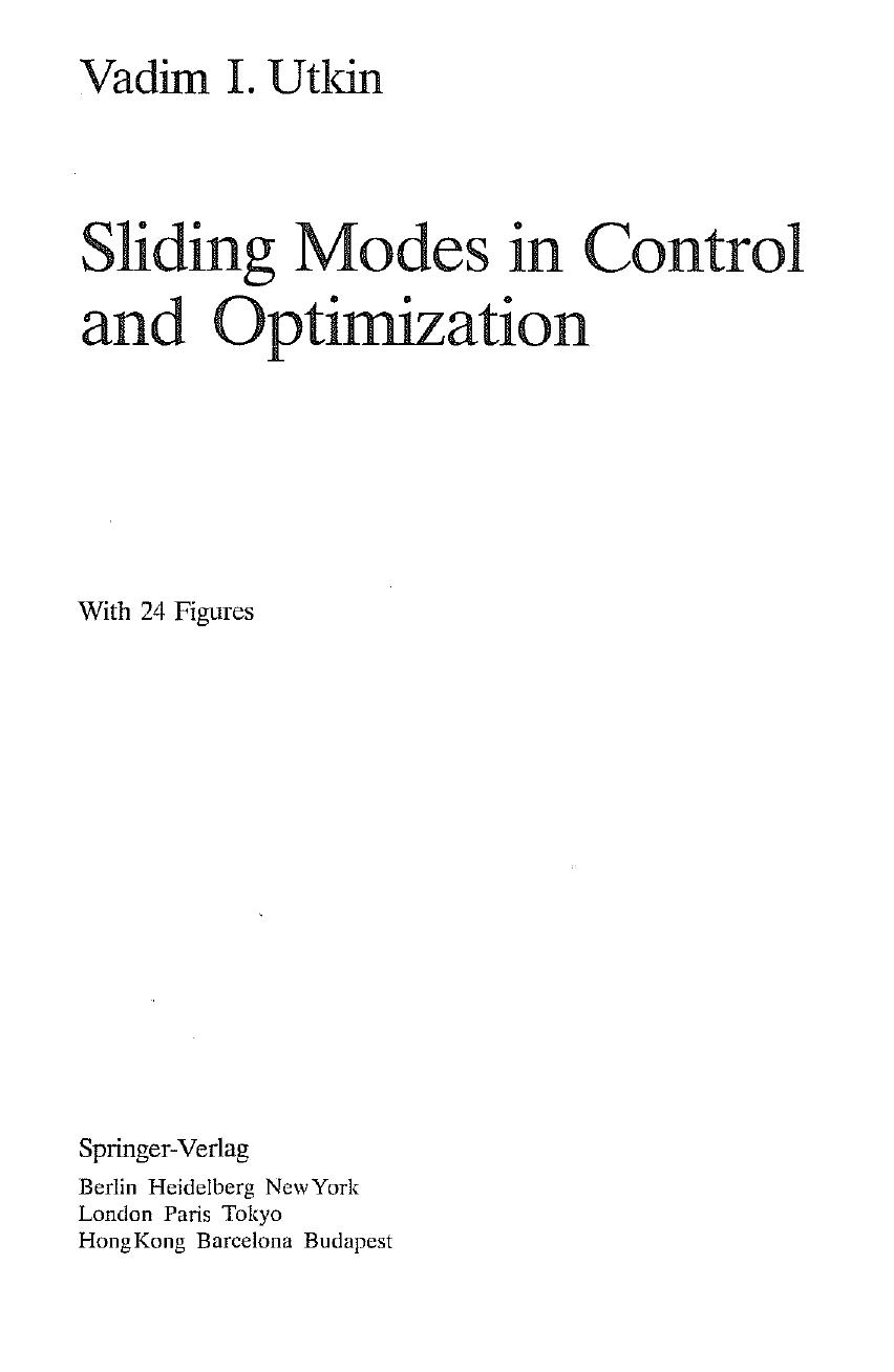Sliding Modes in Control and Optimization (Communications and Control Engineering) by Vadim I. Utkin