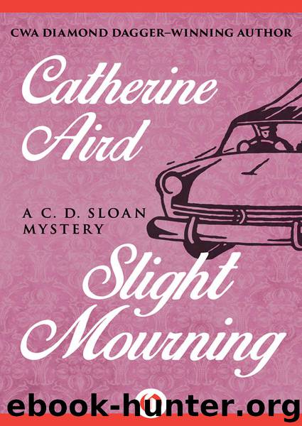 Slight Mourning by Catherine Aird