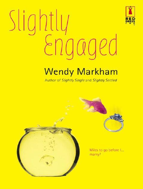 Slightly Engaged by Wendy Markham