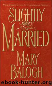 Slightly Married by Mary Balogh