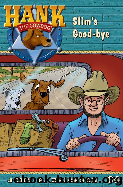Slim's Good-Bye by John R. Erickson