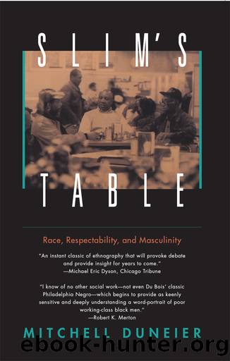 Slim's Table by Mitchell Duneier