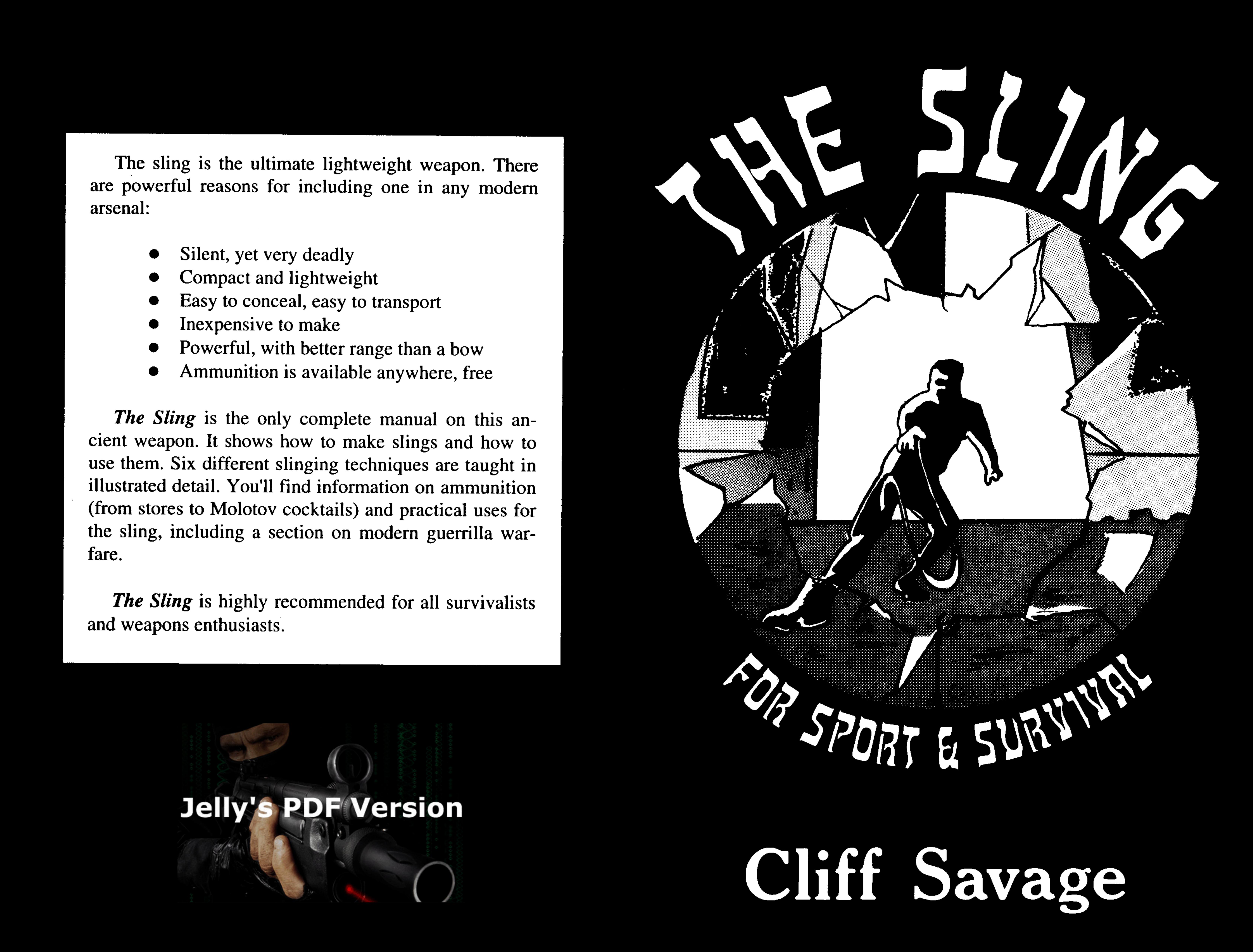 Sling for Sport and Survival by Cliff Savage, Paladin Press by Unknown