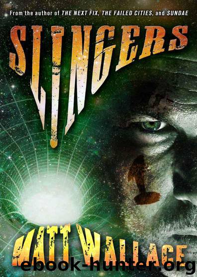 Slingers by Wallace Matt