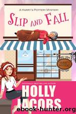 Slip and Fall by Holly Jacobs