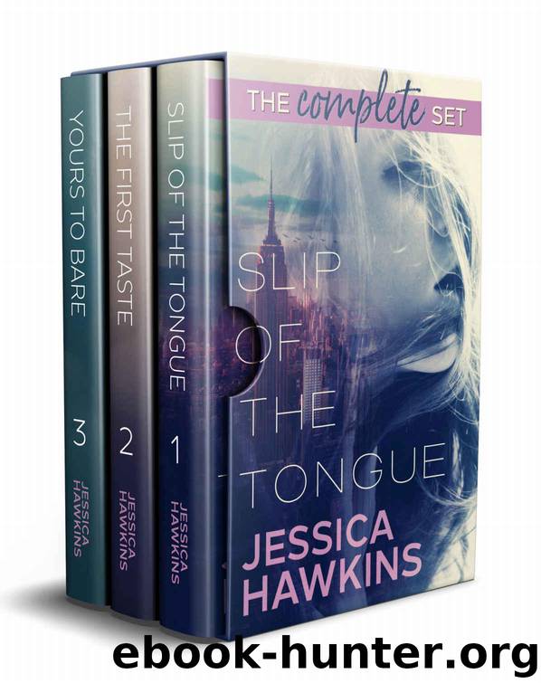Slip of the Tongue Series: The Complete Boxed Set by Hawkins Jessica