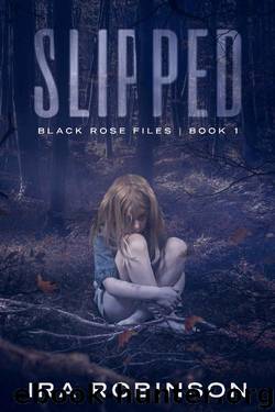 Slipped by Ira Robinson