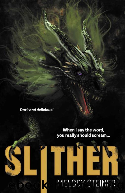 Slither by Melody Steiner